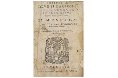 Lot 70 - Palmerin de Oliva.- L’Historia dove si ragiona...
