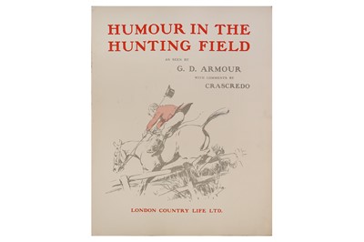 Lot 225 - Armour (George Denholm) Humour in the Hunting...