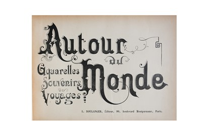 Lot 62 - Travel.- Autour du monde