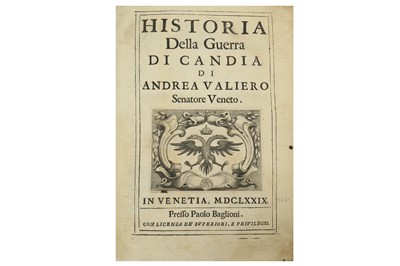 Lot 834 - CRETE.- VALIERO (ANDREA) HISTORIA DELLA GUERRA DI CANDIA