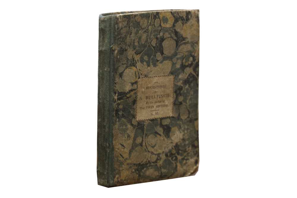 Lot 1045 - Juvenalia: [Sandham (Elizabeth)] The Adventures of A Bullfinch..... 1809