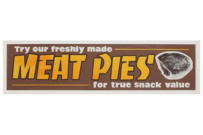 Lot 350 - A POSTER ADVERTISEMENT FOR MEAT PIES, 20TH CENTURY