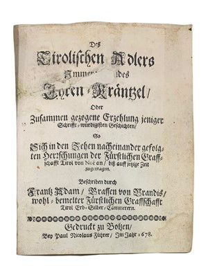 Lot 10 - Branbis: Deß Tirolischen Adlers Immergrunendes Ehren-Krantzel