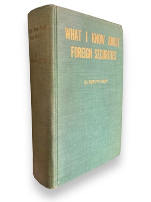 Lot 128 - Satire.- ‘Stern (Mervyn)’ What I Know about Foreign Securities