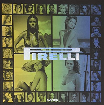 Lot 194 - Taschen.- Pirelli. The Calendar. 50 Years and More