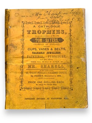 Lot 281 - Boxing.- Sayers (Tom) A catalogue of the whole of the valuable trophies, won by, and presented to the late Tom Sayers