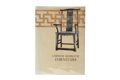 Lot 795 - GUSTAVE ECKE, CHINESE DOMESTIC FURNITURE, 1976
