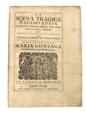 Lot 14 - Lancetta (Troilo) La scena tragica d'Adamo e d'Eva, 1644