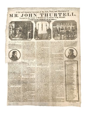 Lot 27 - Broadside: A full and impartial Account of the Life, Trial, and Execution of Mr. John Thurtell