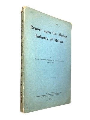 Lot 73 - Fermor. Report upon the Mining Industry of Malaya, 1940