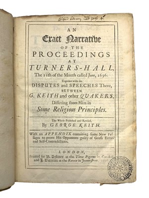 Lot 22 - Quakerism. Keith. An Exact Narrative of the Proceedings,  7 articles bound as 1 1696 0 1701