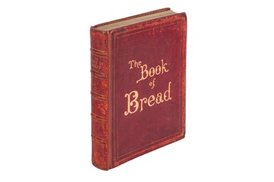 Lot 120 - THE BOOK OF BREAD, 1903