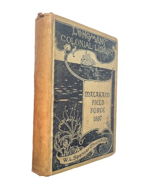 Lot 42 - Churchill (Winston Spencer) Malakand Field Force, Colonial Edition, 1898