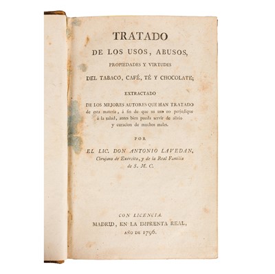 Lot 105 - Tea. Lavedan. Tratado de los Usos... Tabaco, Cafe, Te y Chocolate, Madrid 1796