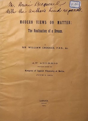 Lot 253 - Crookes (William Sir) Modern Views on Matter:...