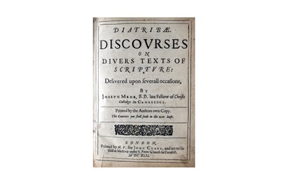 Lot 174 - Mede (Joseph) Diatribae. Discourses on Divers...