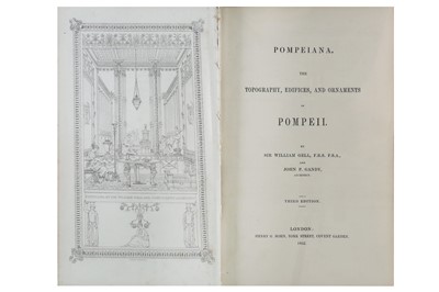 Lot 522 - Gell (Sir William) & Gandy (John P.) Pompeiana....