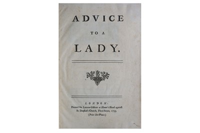 Lot 391 - Ladies.- [Lyttelton (George, Baron)] Advice to...